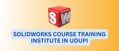 SolidWorks Course Training Institute in Udupi