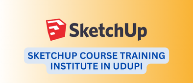 Sketchup course training institute in Udupi
