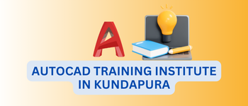 Read more about the article Top AutoCAD Course Training Institutes in Kundapura